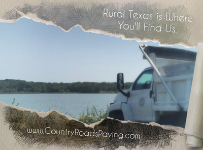 Rural Texas Paving - Country Roads Paving - Denton, Krum, Princeton, McKinney, Pottsboro, Sherman, Cross Roads Texas & More!